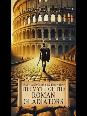 cover image of Death and Glory in the Arena